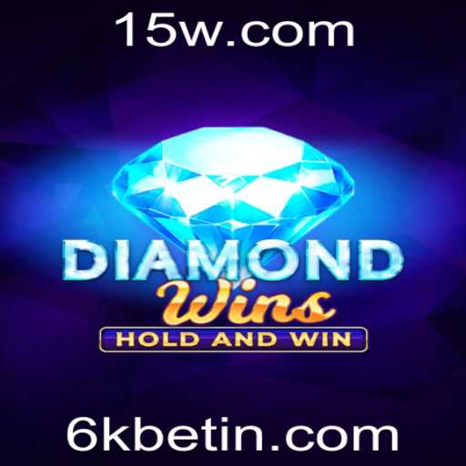Explorando o Mundo de DiamondWins: Regras e Estratégias para 6kbet